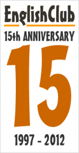 EnglishClub 15th Anniversary : 1997-2012